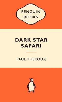 Dark Star Safari (Popular Penguins) 0141037296 Book Cover