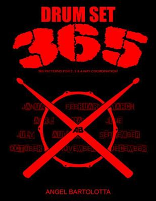 Paperback Drum Set 365 : 365 Patterns for 2, 3 & 4-Way Coordination! Book