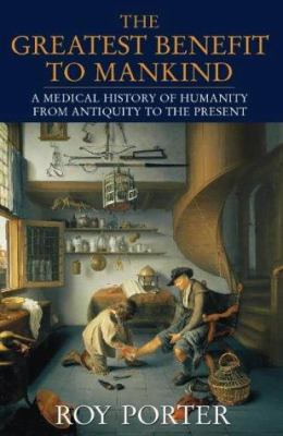 THE GREATEST BENEFIT TO MANKIND A Medical Histo... B001MJR0LA Book Cover