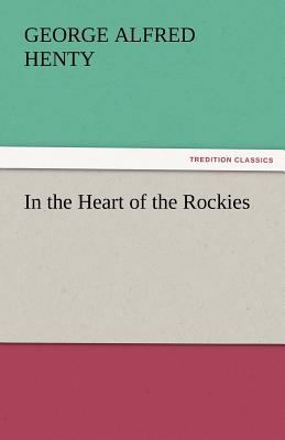 In the Heart of the Rockies 3842465645 Book Cover