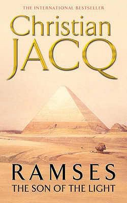 Ramses: The Son of the Light; A Novel 0671010204 Book Cover
