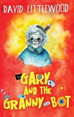 Gary And The Granny-Bot [Large Print] 4867523194 Book Cover