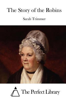 The Story of the Robins 1523220740 Book Cover