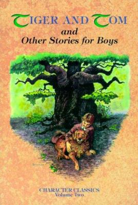 Tiger and Tom and Other Stories for Boys B00LSADB7A Book Cover