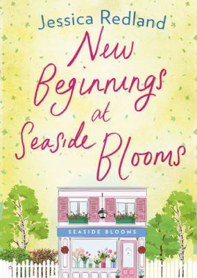 New Beginnings at Seaside Blooms 1838897178 Book Cover
