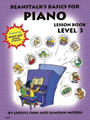 Beanstalk's Basics for Piano: Lesson Book Book 3 0877180415 Book Cover
