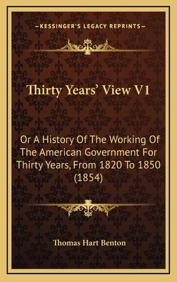 Thirty Years' View V1: Or A History Of The Work... 1169146090 Book Cover