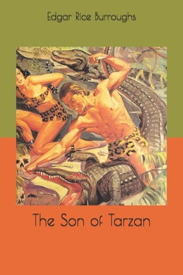 The Son of Tarzan 1660041929 Book Cover