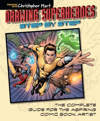Drawing Superheroes Step by Step: The Complete ... B01NBPBK08 Book Cover