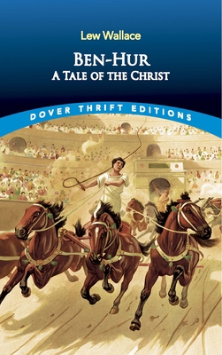 Ben-Hur: A Tale of the Christ 048679928X Book Cover