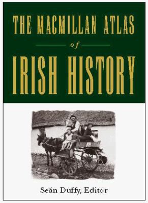 Atlas of Irish History 0028620119 Book Cover