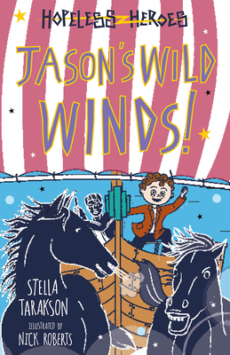 Hopeless Heroes: Jason's Wild Winds! (Hopeless ... 1782266402 Book Cover