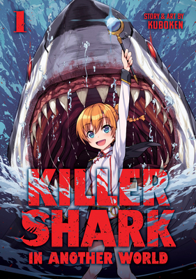 Killer Shark in Another World Vol. 1 B0CWQLT7P7 Book Cover