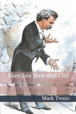 Sketches New and Old 1793369410 Book Cover