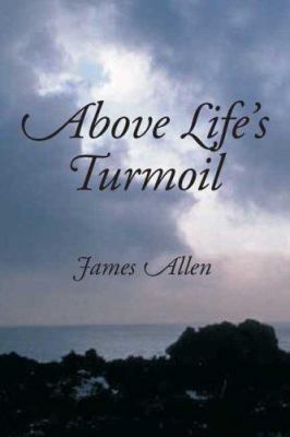 Above Life's Turmoil 1600960979 Book Cover