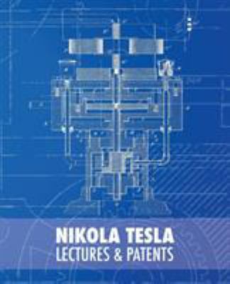 Nikola Tesla: Lectures and Patents 988841223X Book Cover