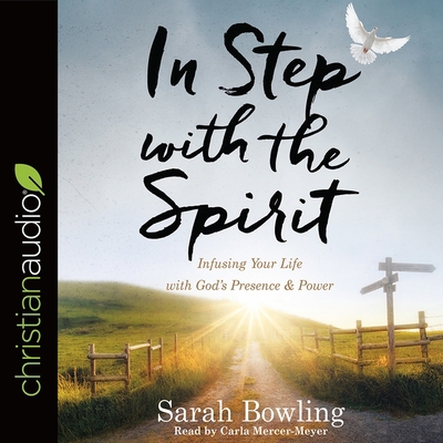 In Step with the Spirit: Infusing Your Life wit... B08XN7HX9J Book Cover