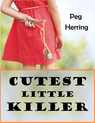 Cutest Little Killer 1944502327 Book Cover