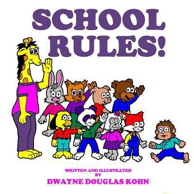School Rules! 1534858156 Book Cover