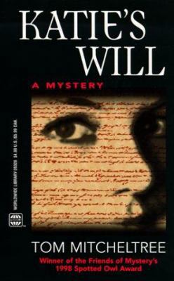 Katie's Will (Worldwide Library Mysteries) 0373263287 Book Cover