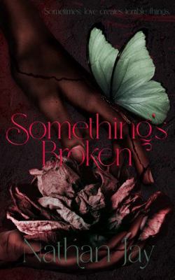 Something's Broken 1963058135 Book Cover