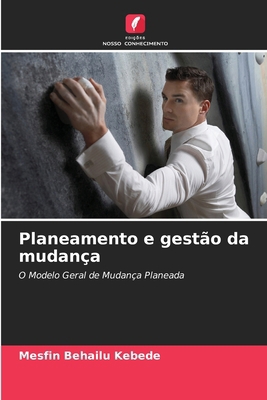 Planeamento e gestão da mudança [Portuguese] 6200704325 Book Cover