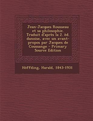 Jean-Jacques Rousseau et sa philosophie. Tradui... [French] 1295451514 Book Cover