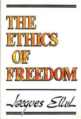 The ethics of freedom 0802834728 Book Cover
