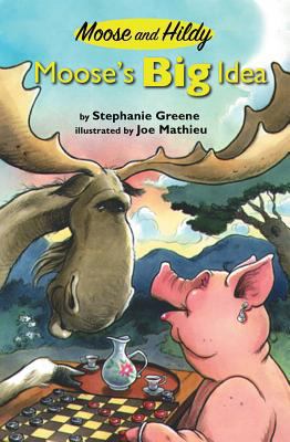 Moose's Big Idea (Moose and Hildy) 0761452125 Book Cover