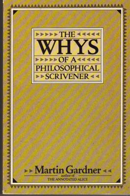 The Whys of a Philosophical Scrivener 068802064X Book Cover