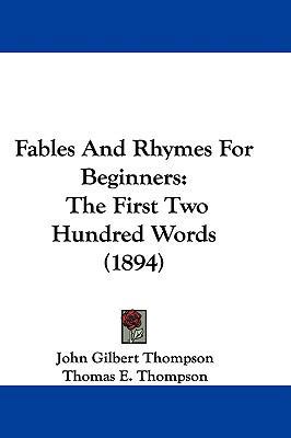 Fables And Rhymes For Beginners: The First Two ... 1104149435 Book Cover