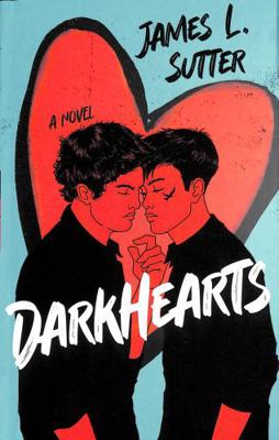 Darkhearts: An enemies-to-lovers gay rockstar r... 1839133376 Book Cover