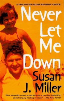 Never Let Me Down 0805061290 Book Cover