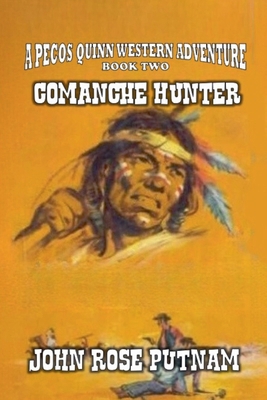 Comanche Hunter B0D9WQJC7H Book Cover
