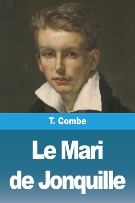 Le Mari de Jonquille [French] 3988810312 Book Cover