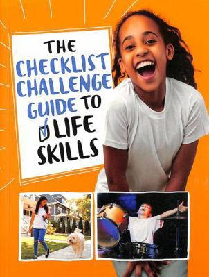 The Checklist Challenge Guide to Life Skills 1398252174 Book Cover