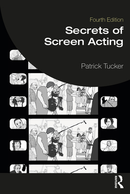 Secrets of Screen Acting 1032356960 Book Cover
