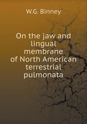 On the jaw and lingual membrane of North Americ... 5518710542 Book Cover