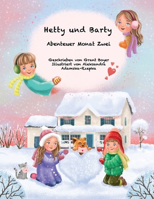 Hetty und Barty Abenteuer Monat Zwei [German] B0B14R7M3B Book Cover