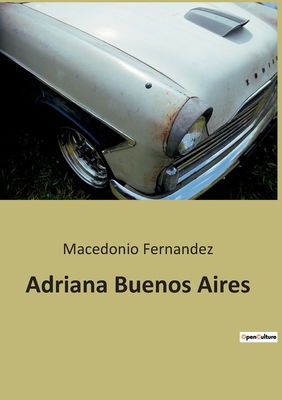 Adriana Buenos Aires [French] 2385086409 Book Cover