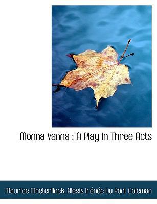 Monna Vanna: A Play in Three Acts 1116926571 Book Cover