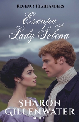 Escape with Lady Selena B0FYTCSM3V Book Cover