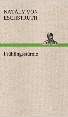 Fruhlingssturme [German] 3847247778 Book Cover