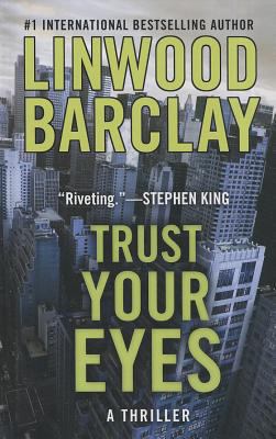 Trust Your Eyes [Large Print] 1410453510 Book Cover