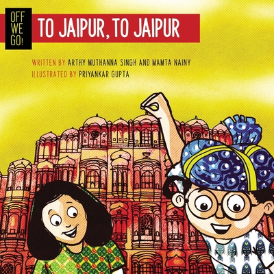 Off We Go! To Jaipur, to Jaipur 9390477824 Book Cover