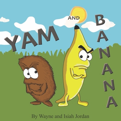 Yam and Banana B0BW2ZKLW6 Book Cover