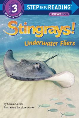 Stingrays!: Underwater Fliers 037597153X Book Cover