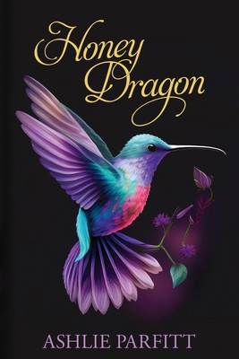 Honey Dragon 1922904783 Book Cover