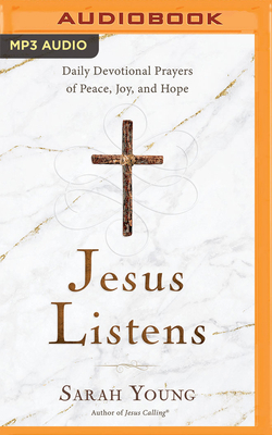 Jesus Listens: Daily Devotional Prayers of Peac... 171363709X Book Cover