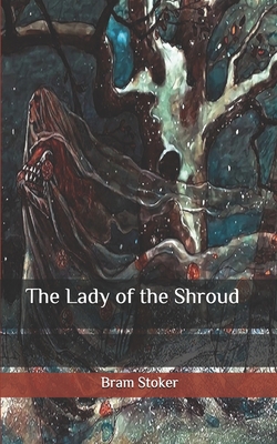 The Lady of the Shroud B086Y4T7PF Book Cover